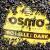 Osmo Innovation Baits Pro Pellet Dark